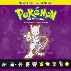 Pokémon The First Movie Original Motion Picture Score.jpg