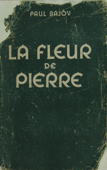 La fleur de pierre (Paul Bajov)