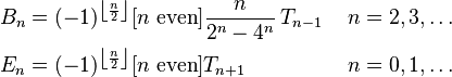 \begin{align}
 B_n &= (-1)^{\left\lfloor \frac{n}{2}\right\rfloor} [n\text{ even}] \frac{n }{2^n-4^n}\, T_{n-1}\  & n &= 2, 3, \ldots \\
 E_n &= (-1)^{\left\lfloor \frac{n}{2}\right\rfloor} [n\text{ even}] T_{n+1} & n &= 0, 1, \ldots
\end{align}