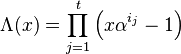 \Lambda(x) = \prod_{j=1}^t \left(x\alpha^{i_j} - 1\right)