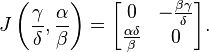 {\displaystyle J\left(\frac{\gamma}{\delta}, \frac{\alpha}{\beta}\right) = \begin{bmatrix}
 0 & -\frac{\beta \gamma}{\delta} \\
 \frac{\alpha \delta}{\beta} & 0
\end{bmatrix}.}