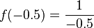 f(-0.5) = \frac{1}{-0.5}