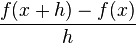 \frac{f(x + h) - f(x)}{h}