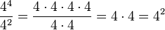 \frac{4^4}{4^2} = 
\frac {4 \cdot 4 \cdot4 \cdot4}{4 \cdot4} =
4 \cdot 4 = 4^2 
