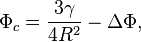 \Phi_c = \frac{3\gamma}{4R^2} - \Delta\Phi,