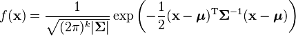 f(\mathbf{x})= \frac{1}{\sqrt { (2\pi)^k|\boldsymbol \Sigma| } }  \exp\left(-{1 \over 2} (\mathbf{x}-\boldsymbol\mu)^{\rm T} \boldsymbol\Sigma^{-1} ({\mathbf x}-\boldsymbol\mu)\right)