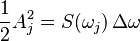 \frac{1}{2} A_j^2 = S(\omega_j)\, \Delta \omega