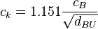 c_k = 1.151 \frac{c_B}{\sqrt{d_{BU}}}