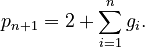 p_{n+1} = 2 + \sum_{i=1}^n g_i.