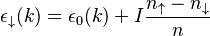 
\epsilon_{\downarrow} (k) =  \epsilon_0 (k) + I \frac{n_\uparrow-n_{\downarrow}}{n}
