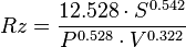 {\displaystyle Rz = \frac{ 12.528 \cdot S^{0.542} }{ P^{0.528} \cdot V^{0.322} }}