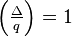 \left(\tfrac{\Delta}{q}\right)=1