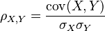 {\displaystyle  \rho_{X,Y}= \frac{\operatorname{cov}(X,Y)}{\sigma_X \sigma_Y}}