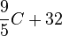 \frac{9}{5}C+32