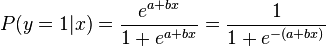 P(y=1|x) = {e^{a+bx} \over 1 + e^{a+bx}} = {1 \over 1 + e^{-(a + bx)}}
