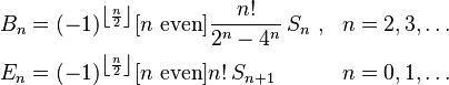 \begin{align}
  B_{n} &= (-1)^{\left\lfloor \frac{n}{2}\right\rfloor} [ n \text{ even}] \frac{n! }{2^n - 4^n}\, S_{n}\ , & n&= 2, 3, \ldots \\
  E_n &= (-1)^{\left\lfloor \frac{n}{2}\right\rfloor} [ n \text{ even}] n! \, S_{n+1}  & n &= 0, 1, \ldots
\end{align}