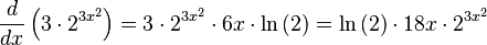  \frac{d}{dx} \left(3 \cdot 2^{3x^2} \right) = 3 \cdot 2^{3x^2} \cdot 6x \cdot \ln \left( 2 \right) = \ln \left(2 \right) \cdot 18x \cdot 2^{3x^2} 