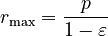 r_\max = \frac{p}{1 - \varepsilon}