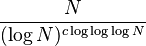 \frac{N}{(\log N)^{c\log \log\log N}}