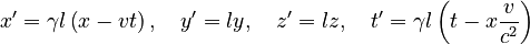 x^{\prime}=\gamma l\left(x-vt\right),\quad y^{\prime}=ly,\quad z^{\prime}=lz,\quad t^{\prime}=\gamma l\left(t-x\frac{v}{c^{2}}\right)