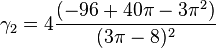 \gamma_2=4\frac{\left(-96+40\pi-3\pi^2\right)}{(3 \pi - 8)^2}