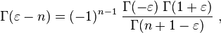 
\Gamma(\varepsilon - n) = (-1)^{n-1} \; {{\Gamma(-\varepsilon) \; \Gamma(1+\varepsilon)} \over {\Gamma(n+1-\varepsilon)}} ~,
