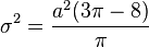 \sigma^2=\frac{a^2(3 \pi - 8)}{\pi}