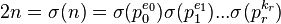 2n=\sigma(n)=\sigma(p_0^{e_0})\sigma(p_1^{e_1})...\sigma(p_r^{k_r})