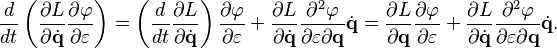 
\frac{d}{d t} \left( \frac{\partial L}{\partial \dot{\mathbf{q}}} \frac{\partial \varphi}{\partial \varepsilon} \right) 
= \left( \frac{d}{d t} \frac{\partial L}{\partial \dot{\mathbf{q}}} \right) \frac{\partial \varphi}{\partial \varepsilon} + \frac{\partial L}{\partial \dot{\mathbf{q}}} \frac{\partial^2 \varphi}{\partial \varepsilon \partial \mathbf{q}} \dot{\mathbf{q}}
= \frac{\partial L}{\partial \mathbf{q}} \frac{\partial \varphi}{\partial \varepsilon} + \frac{\partial L}{\partial \dot{\mathbf{q}}} \frac{\partial^2 \varphi}{\partial \varepsilon \partial \mathbf{q}} \dot{\mathbf{q}}.
