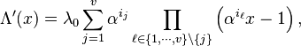 \Lambda'(x) = \lambda_0\sum_{j=1}^v \alpha^{i_j}\prod_{\ell\in\{1,\cdots,v\}\setminus\{j\}} \left(\alpha^{i_\ell}x - 1\right),