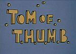 Tomofthumb