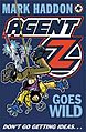 Agent Z Goes Wild