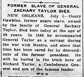 HENRY HAWKINS Former slave of General Zachary Taylor dies