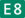 E8