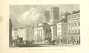 St George's Chapel, Regent Street - Shepherd, Metropolitan Improvements (1828), p315