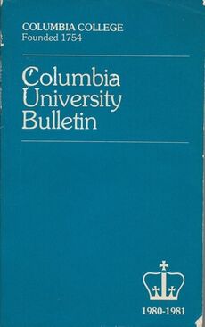 Columbia University Bulletin Columbia College 1980 1981