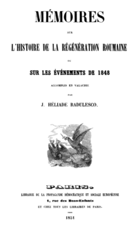 Ion Heliade Radulescu - Mémoires sur l'histoire de la régénération roumaine