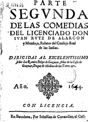 Parte segunda de las comedias del licenciado don Juan Ruiz de Alarcón y Mendoza