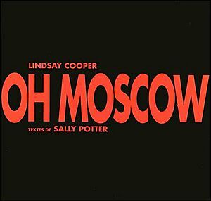 LindsayCooper OhMoscow