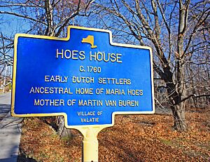 Hoes House Marker - circa 1760 - Ancestral Home of Maria Hoes, Mother of President Martin Van Buren
