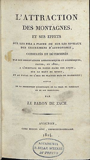 Zach - Attraction des montagnes, et ses effets sur les fils a plomb ou sur les niveaux des instrumens d'astronomie, 1814 - 712347 TO0E035511 TO0324 PNI-243 000000 00007