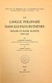 Antoine Martel - La langue polonaise dans les pays ruthènes Ukraine et Russie Blanche 1569-1667