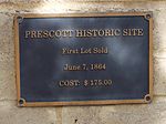 Prescott-Prescott Historic Site-First Lot Sold-June 7, 1864-Marker